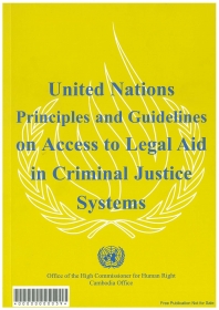 United Nations Principles and Guidelines on Access to Legal Aid in Criminal Justice System